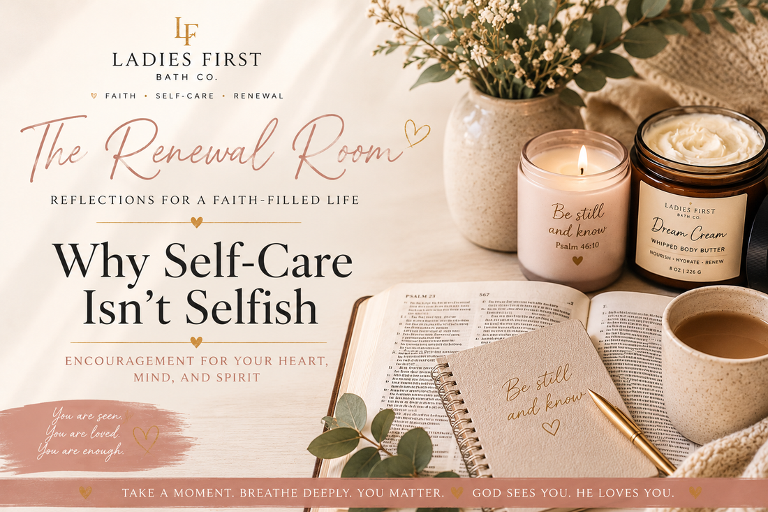 Why Self-Care Isn't Selfish